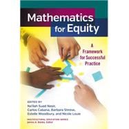 Mathematics for Equity: A Framework for Successful Practice 9780807755419