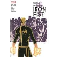 Immortal Iron Fist The Complete Collection Volume 1 9780785185420