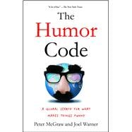 The Humor Code A Global Search for What Makes Things Funny 9781451665420