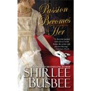 Passion Becomes Her 9781420105421