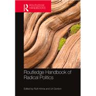 Routledge Handbook of Radical Politics 9781138665422