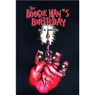 The Boogie Man's Birthday 9781480965423