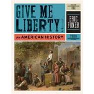 Give Me Liberty!: An American History: To 1877 V.1 9780393935424