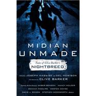 Midian Unmade Tales of Clive Barker's Nightbreed 9780765335425