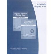 Study Guide, Volume 2 for Warren/Reeve/Duchac's Managerial Accounting, 12th and Financial & Managerial Accounting, 12th