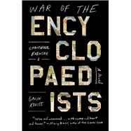 War of the Encyclopaedists A Novel 9781476775425