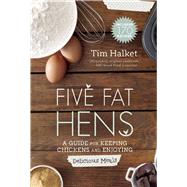 Five Fat Hens: The Chicken and the Egg Cookbook 9781629145426