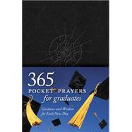 365 Pocket Prayers for Graduates 9781414375427
