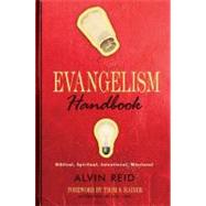 Evangelism Handbook Biblical, Spiritual, Intentional, 