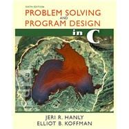Problem Solving and Program Design in C 9780321535429