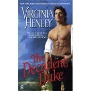 The Decadent Duke 9780451225429