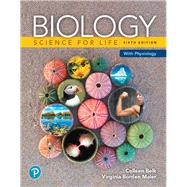 Biology: Science for Life with Physiology, 6/e 9780134555430