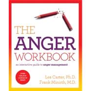 The Anger Workbook: An Interactive Guide to Anger Management 9781401675431