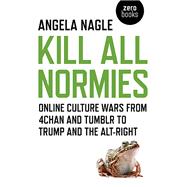 Kill All Normies 9781785355431