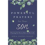 Powerful Prayers for Your Son 9780800735432
