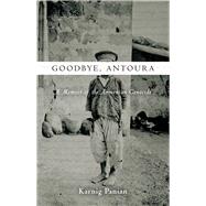 Goodbye, Antoura 9780804795432