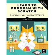 Learn to Program With Scratch 9781593275433