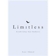 Limitless: Leadership That Endures 9780091955434