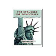 The Struggle for Democracy, 4e 9780321005434