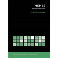 Memes in Digital Culture 9780262525435