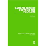 Cambridgeshire Customs and Folklore Pbdirect 9781138845435