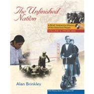 The Unfinished Nation: Brief, Interactive, with Primary Source Investigator Volume 2