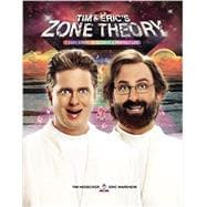 Tim and Eric's Zone Theory 9781455545438