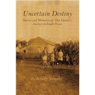 Uncertain Destiny