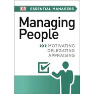 DK Essential Managers: Managing People 9781465435439