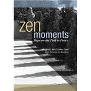 Zen Moments - Steps on the Path to Peace 9781939055439