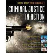 Criminal Justice in Action : The Core 9780495505440