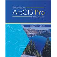 Switching to Arcgis Pro from Arcmap 9781589485440