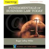 Cengage Advantage Books: Fundamentals of Business Law Today: Summarized Cases 9781305075443
