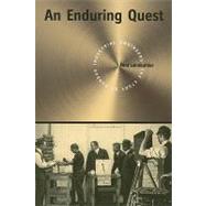 An Enduring Quest