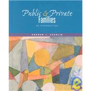 Public & Private Families: An Introduction 9780072405446