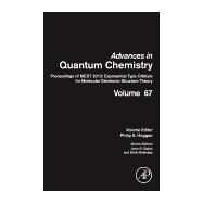 Advances in Quantum Chemistry: Proceedings of Mest 2012: Exponential Type Orbitals for Molecular Electronic Structure Theory 9780124115446