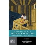 Narrative of the Life of Frederick Douglass, an American Slave, Written by Himself 9780393265446