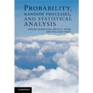 Probability, Random Processes, and Statistical Analysis: Applications to Communications, Signal Processing, Queueing Theory and Mathematical Finance 9780521895446