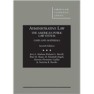 Administrative Law, the American Public Law System 9780314285447