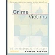 Crime Victims An Introduction to Victimology (with InfoTrac) 9780534515447