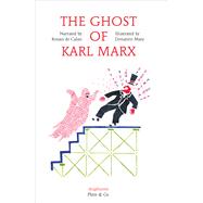 The Ghost of Karl Marx 9783037345450