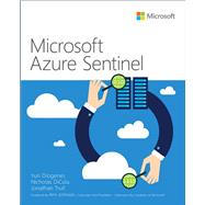 Microsoft Azure Sentinel Planning and implementing Microsofts cloud-native SIEM solution 9780136485452