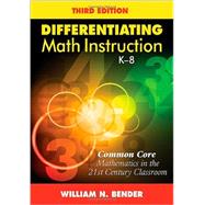 Differentiating Math Instruction, K-8 9781452255453