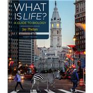 What Is Life? A Guide to Biology 9781319065454