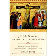 Jesus the Bridegroom 9780770435455