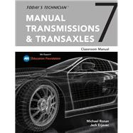 Today's Technician Manual Transmissions and Transaxles Classroom Manual and Shop Manual 9781337795456