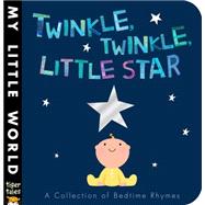 Twinkle, Twinkle, Little Star 9781589255456