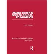 Adam Smith's Sociological Economics 9781138865457