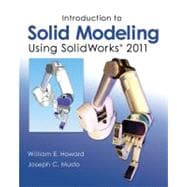 Introduction to Solid Modeling Using SolidWorks 2011 9780073375458
