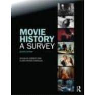 Movie History: A Survey: Second Edition 9780415775458